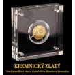 Minca zlatá (25 Dollars) - Kremnický zlatý
